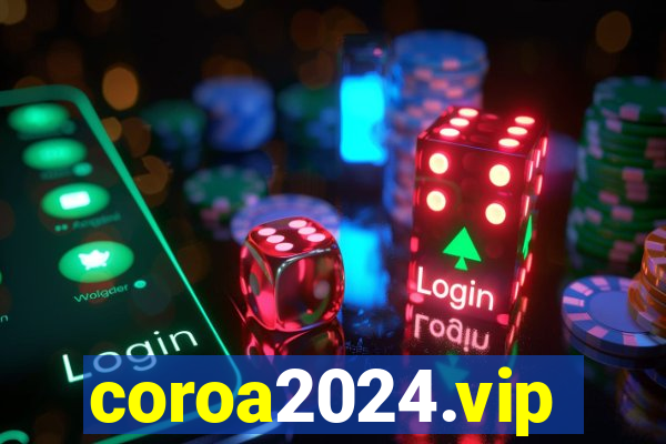 coroa2024.vip