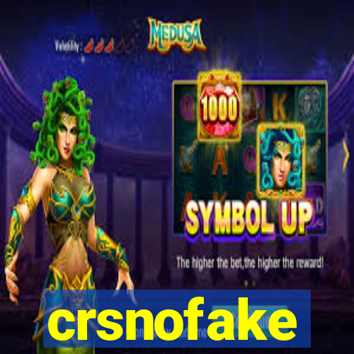 crsnofake