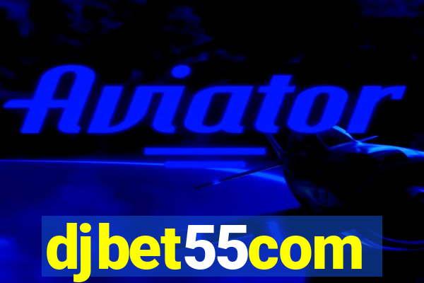 djbet55com