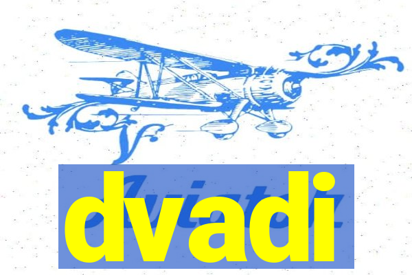 dvadi