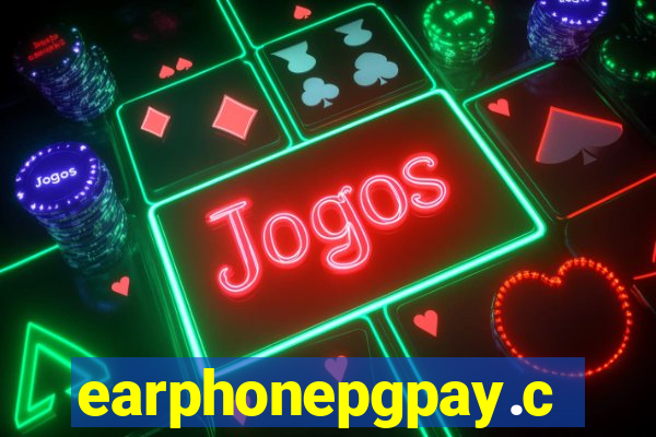 earphonepgpay.com