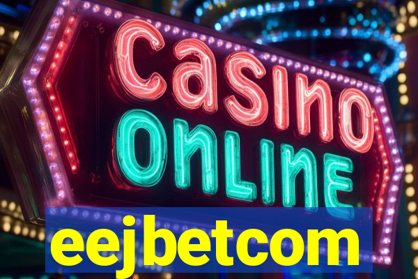 eejbetcom