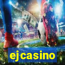 ejcasino