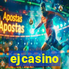 ejcasino
