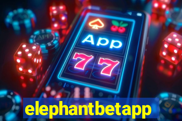 elephantbetapp