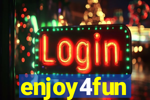 enjoy4fun
