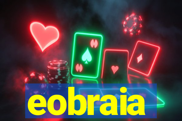 eobraia