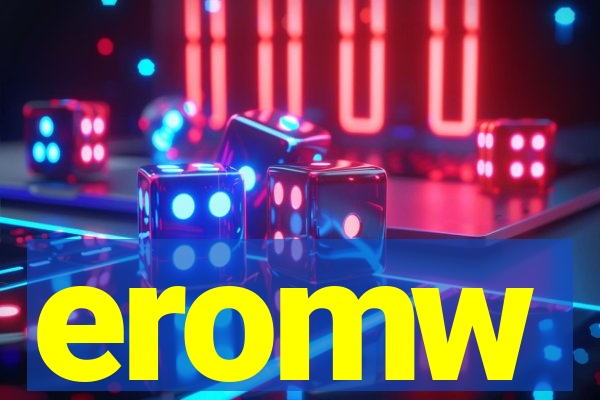 eromw