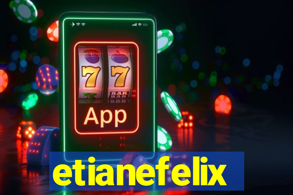 etianefelix