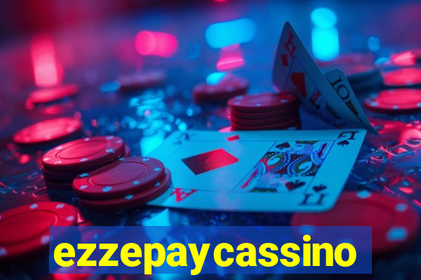 ezzepaycassino