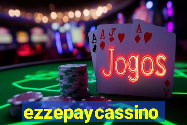 ezzepaycassino