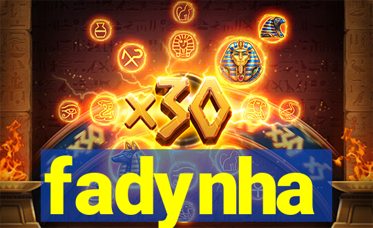 fadynha