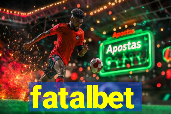fatalbet