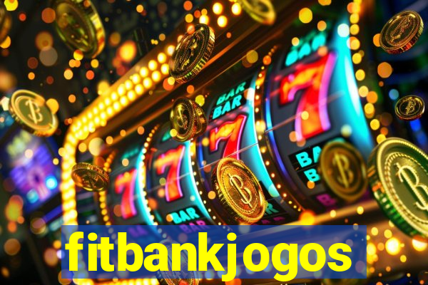 fitbankjogos