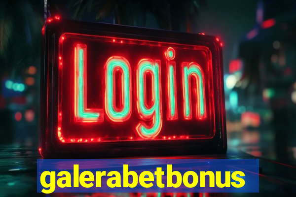 galerabetbonus