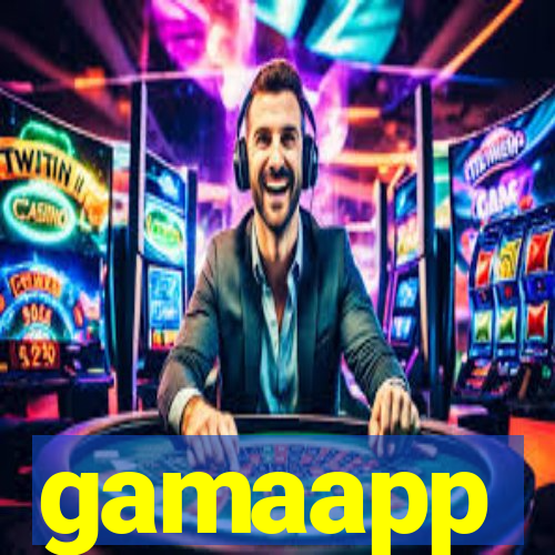 gamaapp