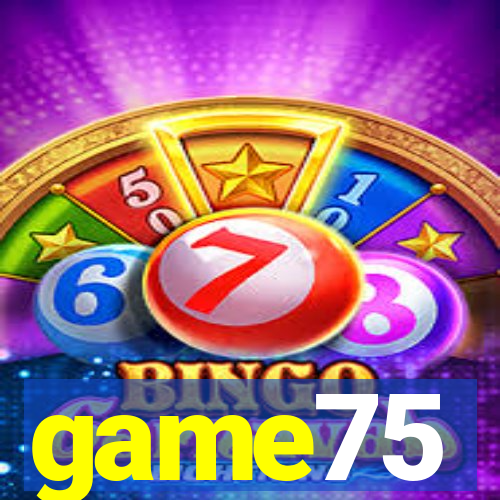 game75