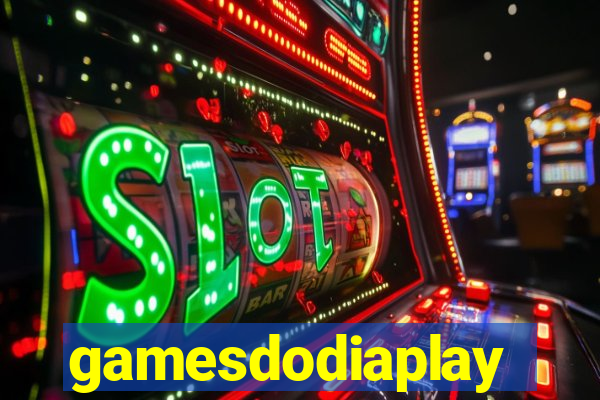 gamesdodiaplay