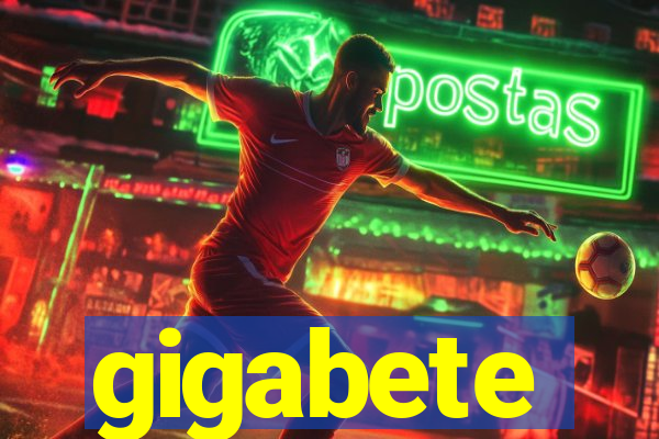 gigabete