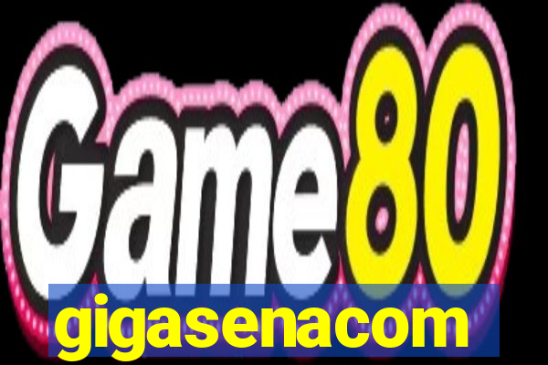 gigasenacom