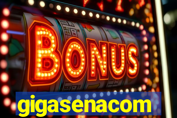 gigasenacom