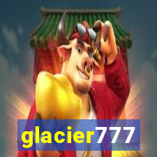 glacier777