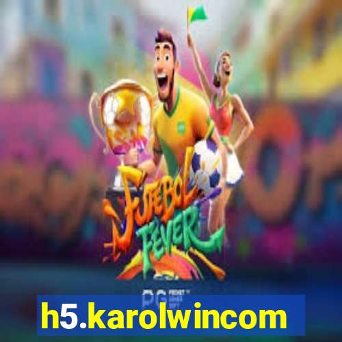 h5.karolwincom