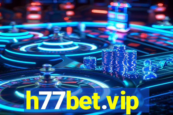 h77bet.vip