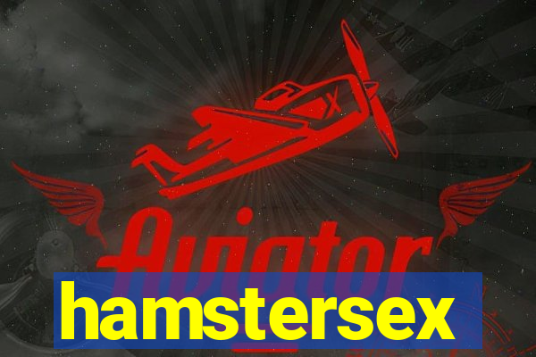 hamstersex