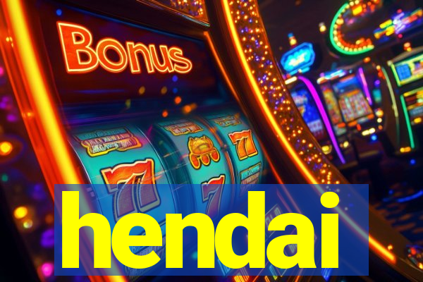 hendai