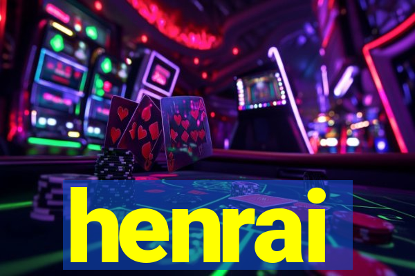 henrai