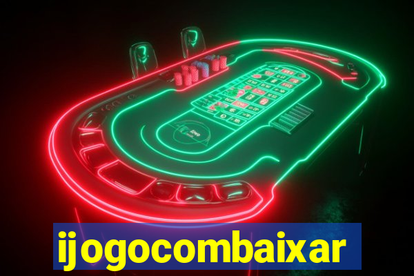 ijogocombaixar