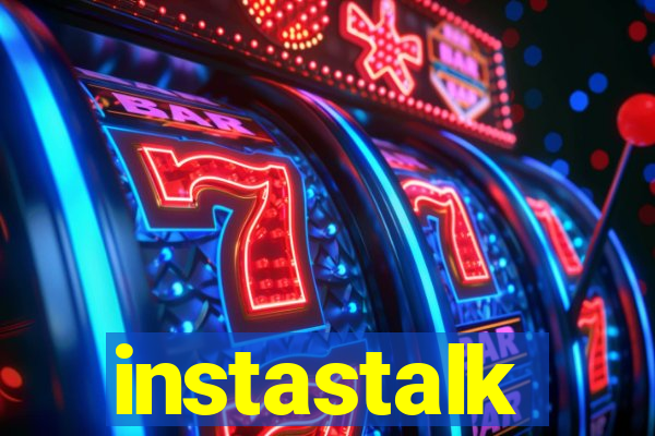 instastalk