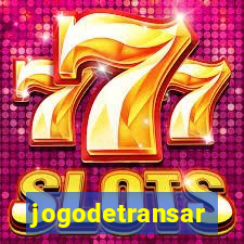 jogodetransar