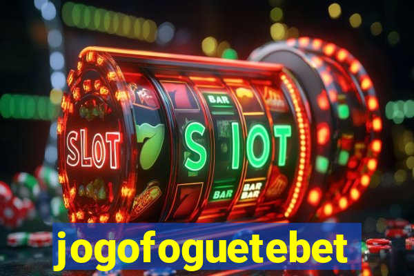 jogofoguetebet