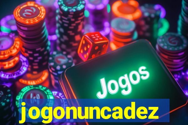 jogonuncadez