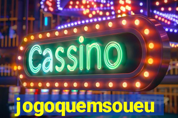 jogoquemsoueu