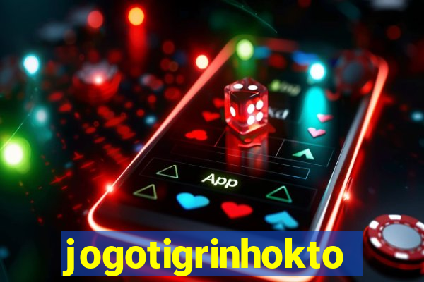 jogotigrinhokto