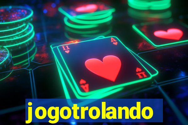 jogotrolando