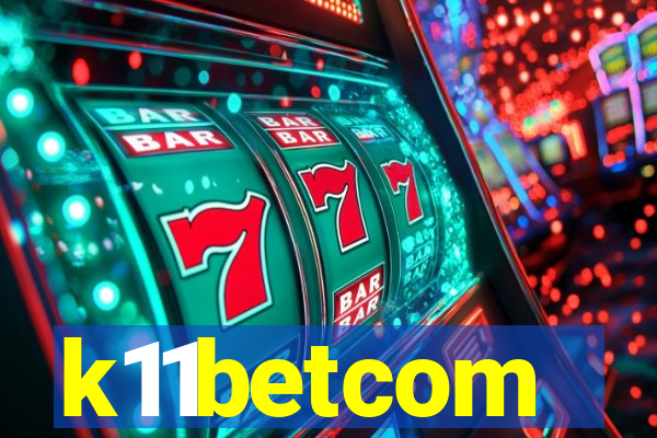 k11betcom