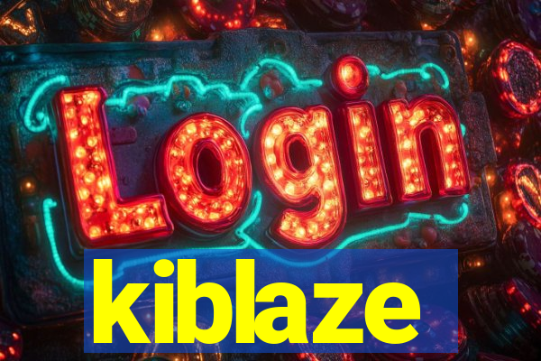 kiblaze