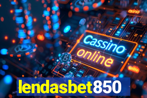 lendasbet850
