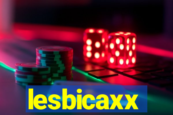 lesbicaxx