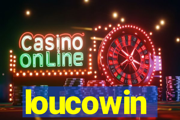 loucowin
