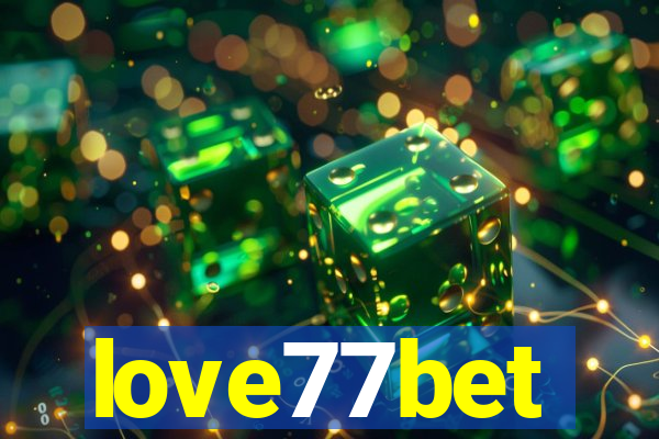 love77bet