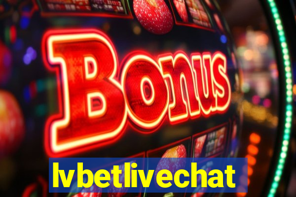 lvbetlivechat