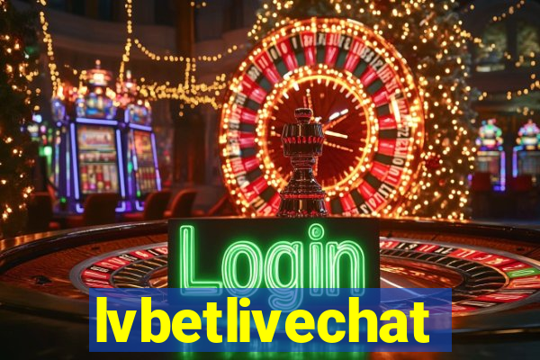 lvbetlivechat