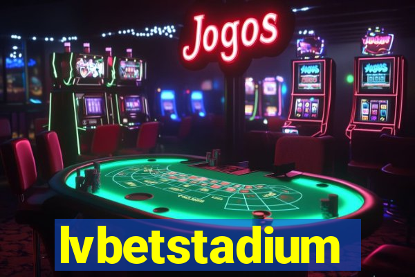 lvbetstadium