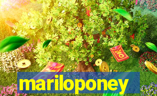 mariloponey