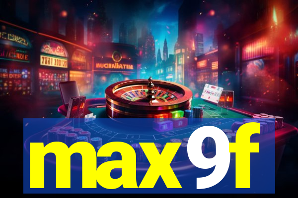 max9f